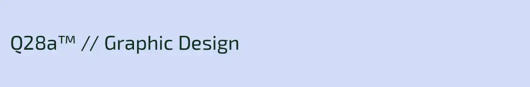 Q28a™ // Graphic Design